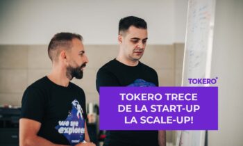 TOKERO trece de la Start-Up la Scale-Up!